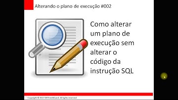 SQL Profile: alterar um plano de execução sem alterar a instrução SQL #002