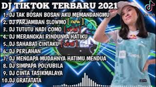 DJ TIKTOK SLOW 2021 • DJ TAK BOSAN BOSAN AKU MEMANDANGMU • DJ TIKTOK TERBARU 2021 FULL BASS