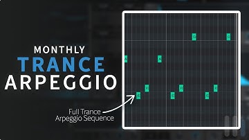 Monthly Trance Arpeggio | Episode #2 | Trance Tutorials