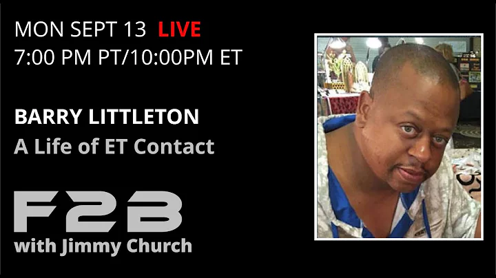 Ep. 1486 F2B w/ Barry Littleton: A Life of ET Cont...