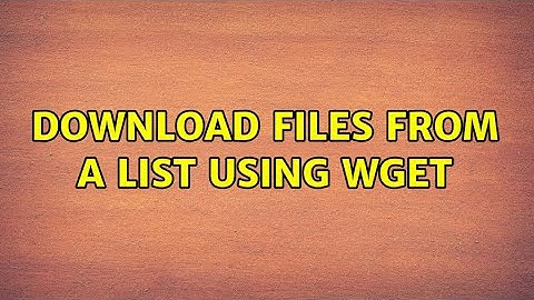 Ubuntu: Download files from a list using wget (2 Solutions!!)