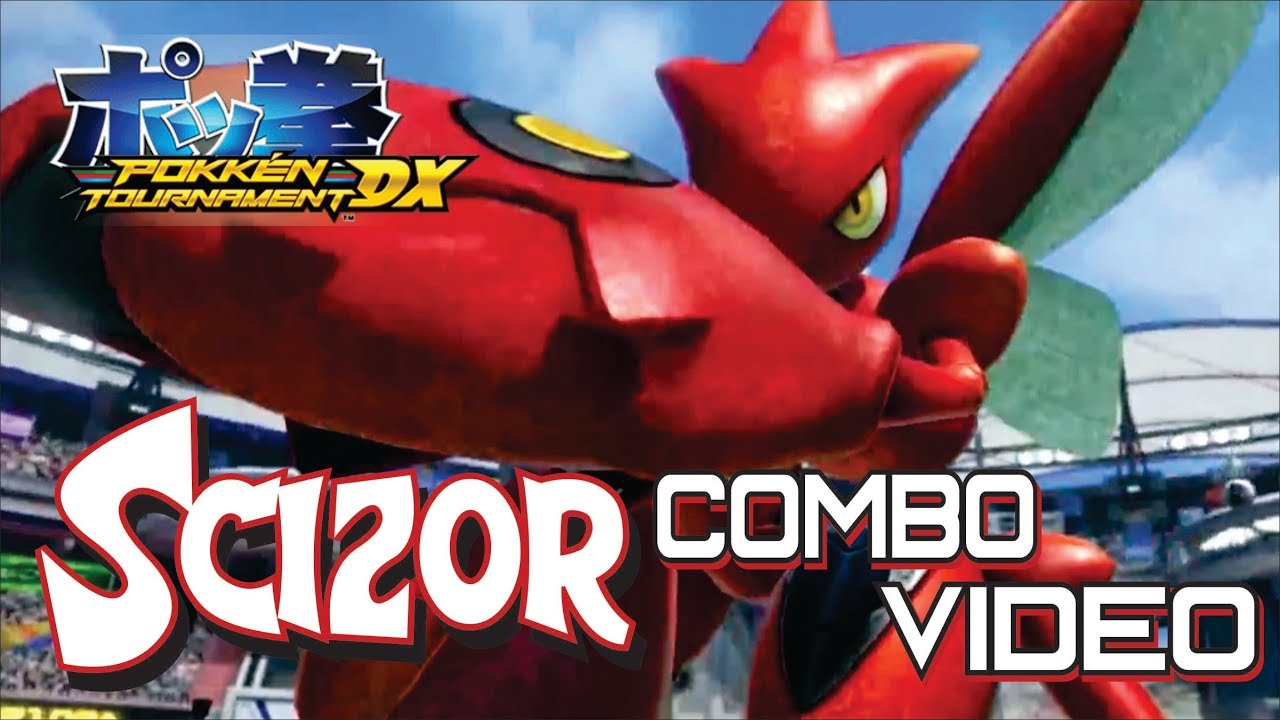 Pokken Tournament DX: Scizor Combo Video