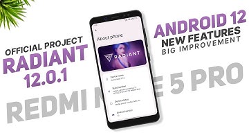 Project Radiant 12.0.1 Official - Redmi Note 5 Pro - Android 12 | New Features | Big Improvement