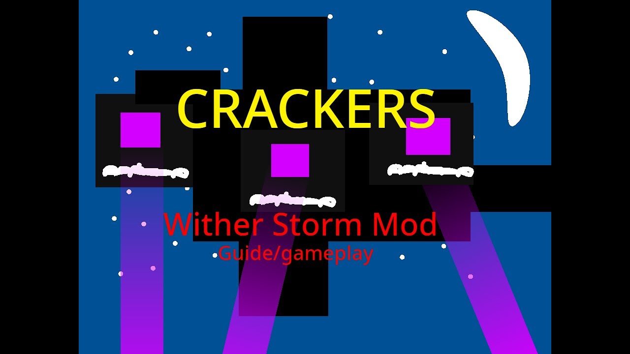 Crackers Wither Storm Mod Review/Guide YouTube