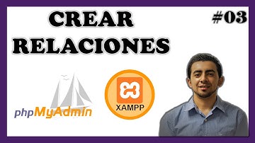 Como RELACIONAR Tablas en PhpMyAdmin (Xampp) ☑️