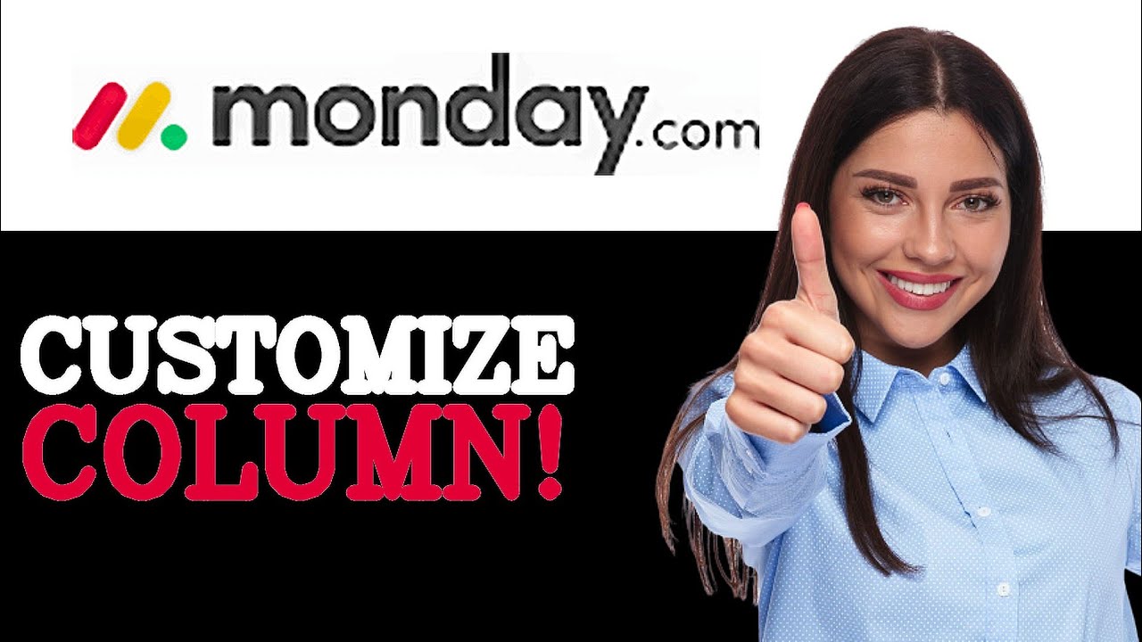 Common Issues With Monday.com Customize Column (2025)