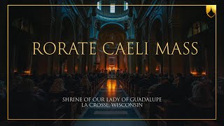 Rorate Caeli Mass | December 14, 2024