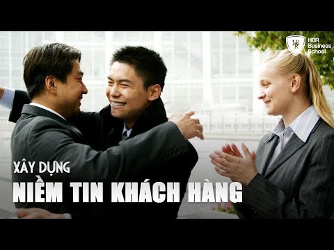 Video: Làm Thế Nào để Xây Dựng Niềm Tin