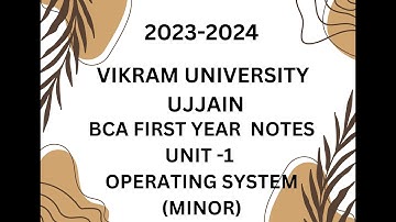 Vikram University Ujjain BCA 1st Year 2023 Subject- Operating System (Minor) Unit -1 #Viralvideo2023