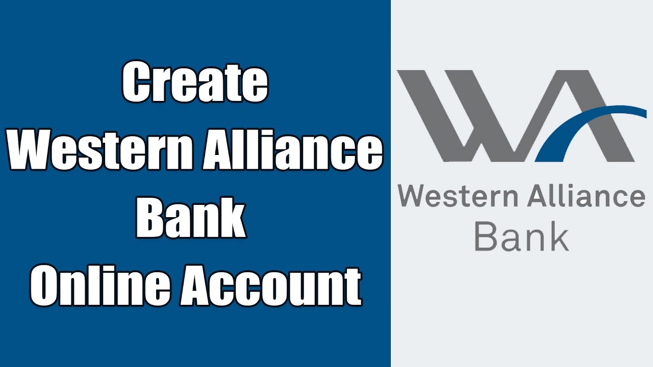 Western Alliance Bank Online Banking Sign Up, Register Create Western