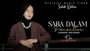 Indah Delvia - Saba Dalam Panantian (Official Music Video)