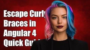 How to Escape Single Curly Braces in Angular 4 Templates: A Quick Guide