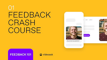 Customer Feedback Video & Testimonials with VideoAsk | Feedback Crash Course – E01