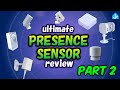 Ultimate Presence Sensor Review - Part 2!