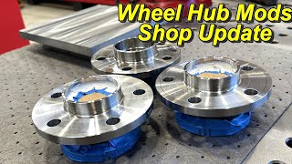 SNS 368: Wheel Hub Machining, Shop Updates