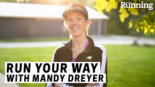 Run Your Way with Mandy Dreyer