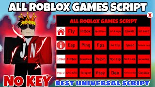 All Roblox Games Script - NO KEY | Universal Script with many features & Supports all roblox games.