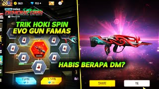 TRIK HOKI SPIN EVO GUN FAMAS DEMONIC GRIN TERBARU FF !! HABIS BERAPA DM ??