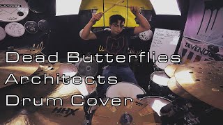 Architects - Dead Butterflies (Drum Cover) - Brendan Shea