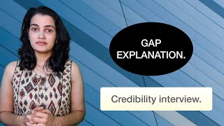 Gap Explanation in SOP and Credibility Interviews. UK Student Visa.