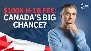 Trump’s H-1B Fee Is Canada’s Immigration Opportunity
