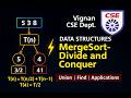 Merge Sort Explained | Divide and Conquer Algorithm | Time Complexity O(n log n) | Vignan CSE Dept