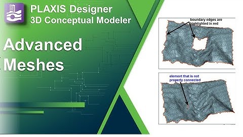 Advanced meshes - Getting started with PLAXIS Designer (6/11)