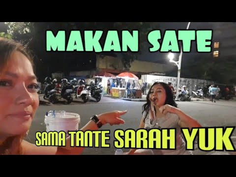 TANTE SARAH BOHAY MAKAN SATE TAICHAN DI PINGGIR JALAN BLOK M