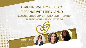 Genco Method Coaching Beyond the Mind: Freeing Your Nervous System