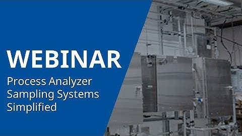 Webinar: Overview of Analyzer System Integration