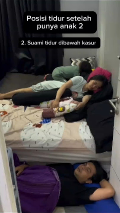 SLEEPING POSITIONS AFTER HAVING 2 CHILDREN #husbandandwife #lifepartner #household @siswantodong