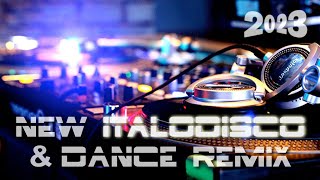 Italodisco New Style & Dance Remix 2023 Vol. 33 By Sp #Italodisconewgeneration #Italodisco2023