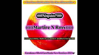 DJ Company & Nelking - Rhythm Of Love (Martire N  Rmx)(Elec7ro Euro Mix 2024)