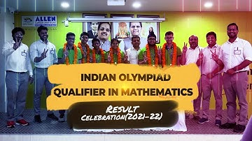 🏁 Indian Olympiad Qualifier in Mathematics (IOQM) Result Celebration 2021-22