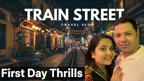 EXPLORING Hanoi Vietnam for the FIRST Time on Train Street