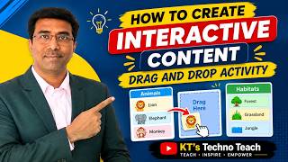 Create Interactive Content – Drag and Drop Activity | #KT