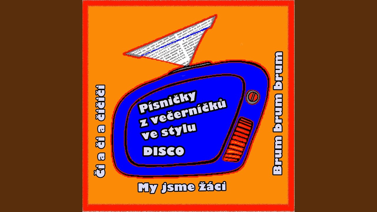 Či a či a čičičí, jsou to kluci kočičí