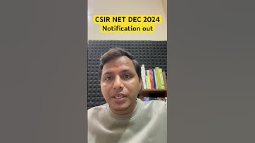 CSIR NET Dec 2024 Notification Out #csir #netdec24 #csirnet
