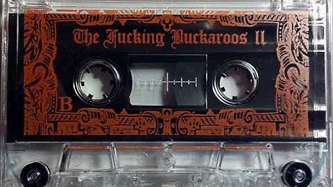 The Fucking Buckaroos - Hatchet