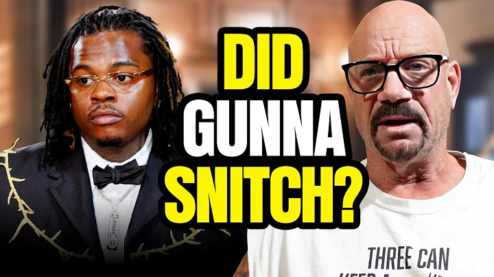 Did Gunna Snitch? Young Thug YSL Trial