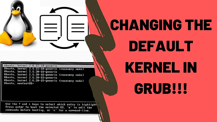 How to change default kernel to boot in grub? | Linux | Debian | Fedora