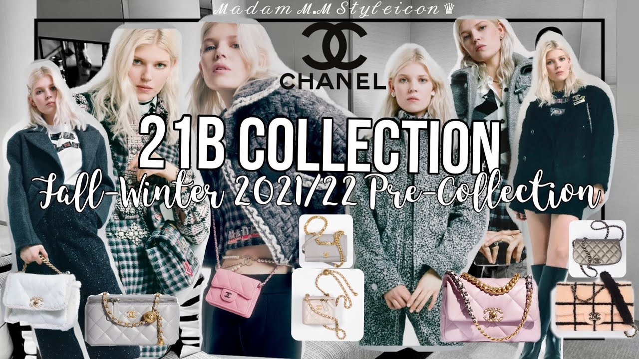 CHANEL 21B COLLECTION WILL HIT THE BOUTIQUES ON JULY 20, 2021(USA) FALL-WINTER 2021/22 | 
