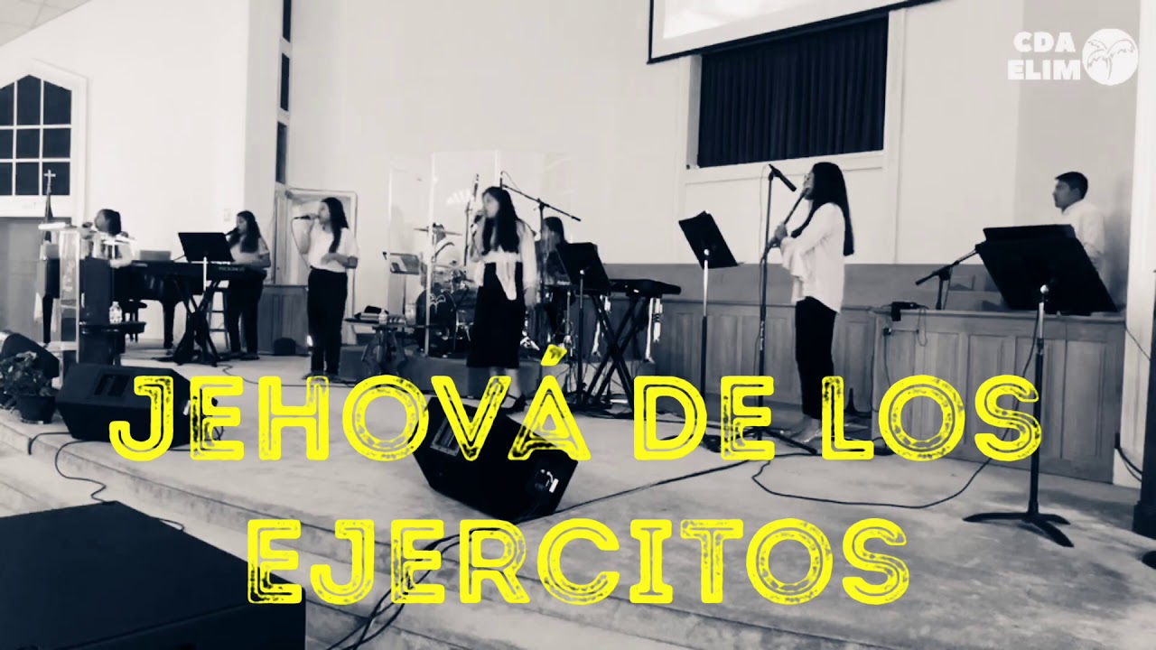 Jehová de los Ejércitos de Ebenezer- ELIM WR - YouTube
