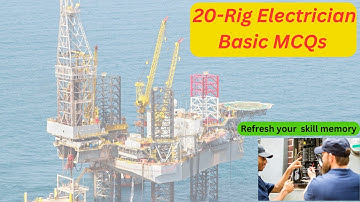 Rig Electrician MCQs Test, Rig Electrician basic interview questions answers, marine electrician