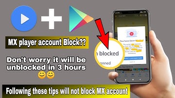 MX Player Account Unblock New Trick || Problem Solved MX Player Account Block 2020