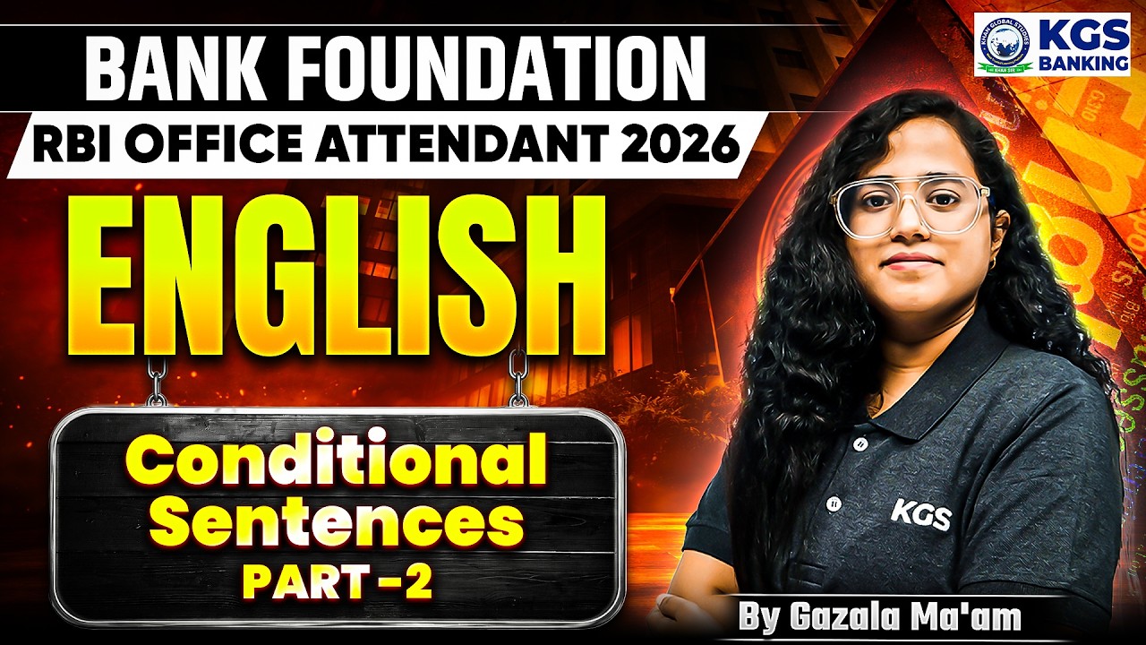 Bank Foundation/RBI Office Attendant 2026 English | Conditional Sentences (Part-02) | By Gazala Mam