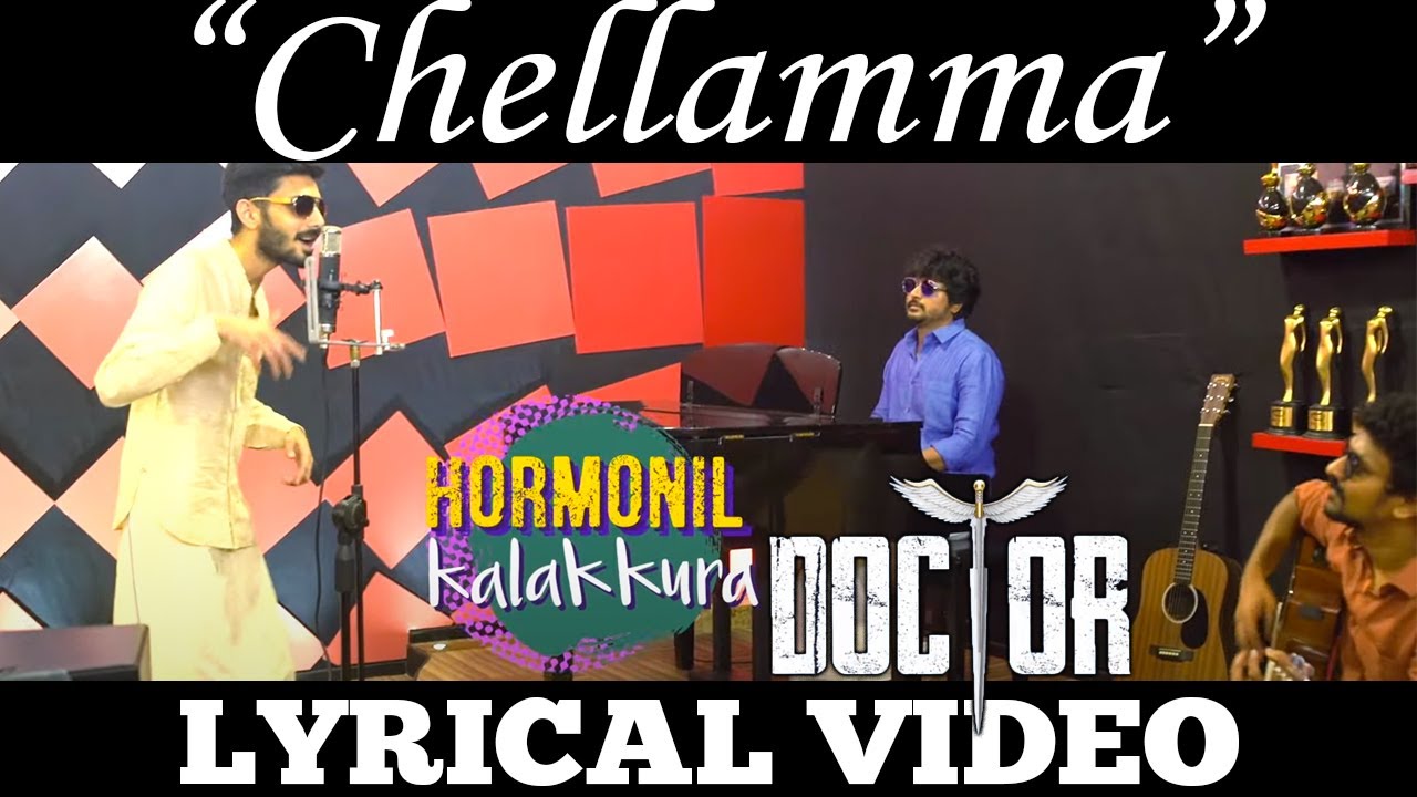 Doctor - Chellamma Lyric Review | Sivakarthikeyan ...