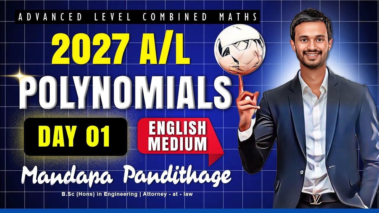 Polynomials - Day 1 | 2027 English Medium Combined Maths