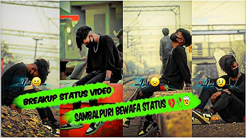 new sambalpuri Bewafa status video 🌿 sambalpuri whatsapp status video