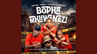 Bopha Mkhwanazi feat Niseni Gallo Shantiza Emzotiq New Born Squad U0026 Thegqomboss radio Edit